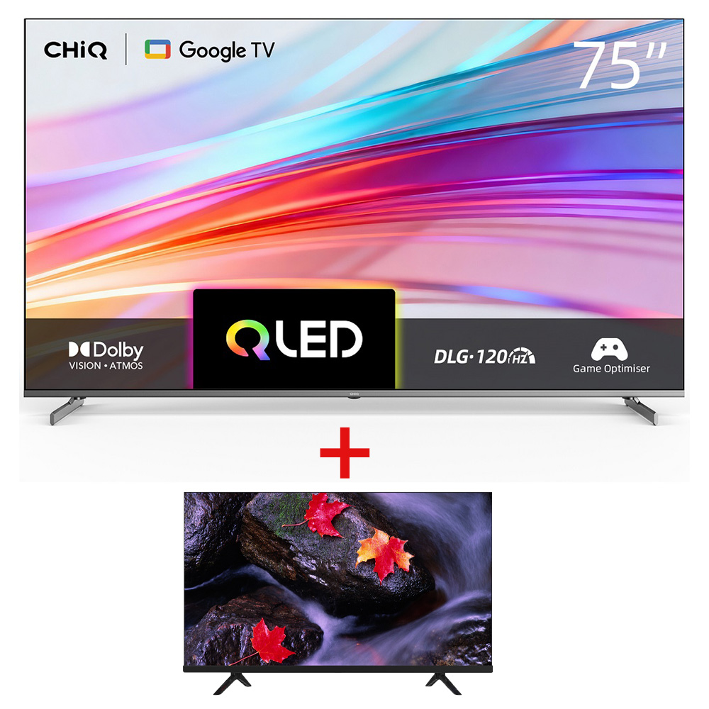 Chiq 75 Inch QLED Google TV 60Hz U75QM10S+Tv 32 inch DL32HD6